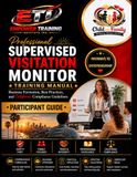 24-Hour Professional Supervised Visitation Monitor Training Program: PARTICIPANT GUIDE