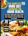 The MIND Diet The Complete MIND Diet Cookbook for Brain Health 2026: Boost Memory, Enhance Mental Clarity, Support Healthy Aging, Master Simple Nourishing Eating ... a 30-Day Meal Plan with 1500 Days of Recipes