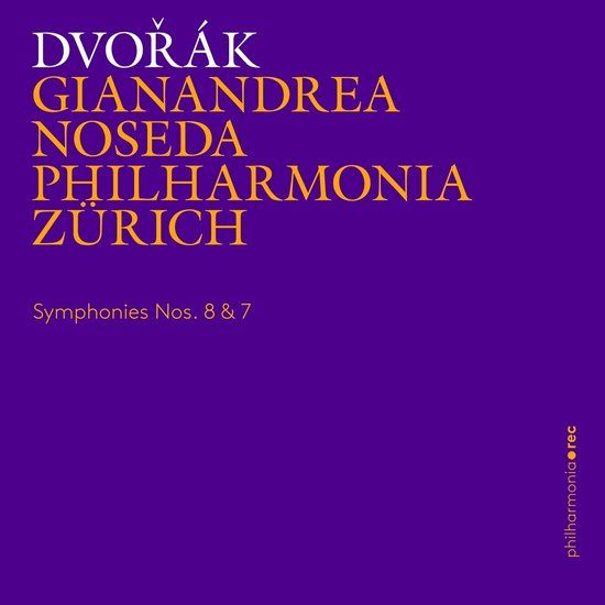 Philharmonia Zürich, Gianandrea Noseda - Dvorák: Symphonies Nos. 8 & 7 (CD)