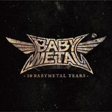 10 Babymetal 10 Babymetal Years
