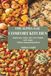 The Alpha-Gal Comfort Kitchen: Simple Slow Cooker, One-Pot, and Family-Style Recipes Without Mammal Ingredients