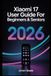 Xiaomi 17 User Guide for Beginners & Seniors 2026