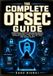 The OPSEC The Complete OPSEC Guide: Operational Security For Online Privacy, Threat Modeling, Anonymous Browsing, Metadata Removal, Tor, Tails OS, VPNs, And Digital Safety