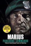 Parcours commando: Préfaces de l'amiral Christophe Prazuck et de Tchéky Karyo