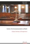 Justice Environnementale en Haiti: Enjeux Sociaux et Perspectives