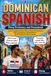 Dominican Spanish Slang Dictionary and Phrasebook