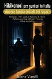 Hikikomori Libri GmbH Hikikomori per genitori in Italia
