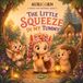 The Little Squeeze in My Tummy: A Gentle Picture Book About Worry and Big Feelings, for Children Ages 4 to 8