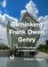 Rethinking Frank Owen Gehry: From Cheapscape to Urbantecture