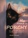 Hi! My Name is Porchy - Hardcover