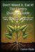 Don't Lamb's Quarters Don't Weed It, Eat It! The Lamb’s Quarters Guide: Master foraging identification, gluten-free seed baking, herbal remedies, and survival crafts