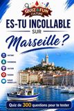 Es-tu Libri GmbH Quiz and Fun Culture - Régions Françaises- Es-tu incollable sur Marseille ? Quiz