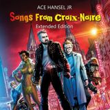 Songs Ace Hansel Jr. Songs from Croix-noire