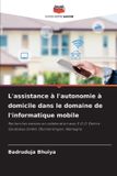 L'assistance Editions Notre Savoir L'assistance à l'autonomie à domicile dans le domaine de l'informatique mobile