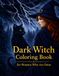 Dark Witch Coloring Book: For Women Who Are Done