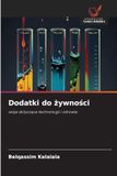 Dodatki OmniScriptum SRL Dodatki do żywności Paperback