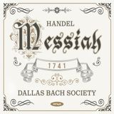 PIAS Nederland Onyx Classics Dallas Bach Society Chorus & Orchestra - Messiah HWV 56 (1741 Original Version) (2 CD)