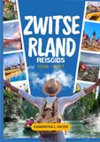 Zwitserland Reisgids 2026–2027