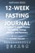 12-Week Fasting Journal