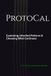 ProtoCal: Examining Inherited Patterns & Choosing What Continues