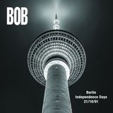 Berlin Bob - Berlin Independence Days 21/10/1991 (CD)