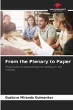 From OmniScriptum SRL From the Plenary to Paper
