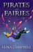 Pirates and Fairies: Fairy Heart Paperback
