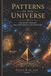 Patterns Independently Published Patterns of the Universe Paperback