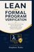 LEAN FOR FORMAL PROGRAM VERIFICATION: Interactive theorem proving proof assistants and mathematically verified software development