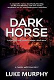 Dark Calvin Watters Mystery: Dark Horse
