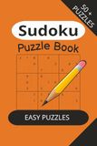 Sudoku Puzzle Book: Easy to read Sudoku puzzle book, 6 x 9 size, 110 pages, with 50 plus puzzles, gift for relaxing, vacations