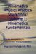 Kinematics Physics Practice Workbook: Volume 1: Kinematics Fundamentals: Step-by-Step Solutions for Displacement, Velocity, Acceleration