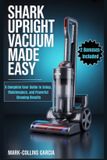 Shark Upright Vacuum Made Easy