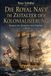 Die Royal Navy Die Royal Navy im Zeitalter der Kolonialisierung: Seemacht, Handel und Empire