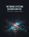 Network Systems Deconstructed: Design, Failure, And Operational Insight