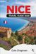 NICE TRAVEL GUIDE 2026: Explore the French Riviera: Coastal Strolls, Local Cuisine, Cultural Sites, and Day Trips for an Unforgettable Journey