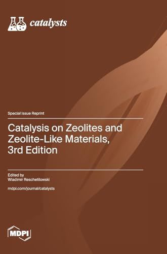 Catalysis on Zeolites and Zeolite-Like Materials, 3rd Edition