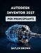 Autodesk Inventor 2027 per principianti