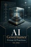 AI Governance - Primer & Practices