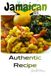 Jamaican Authentic Recipe