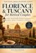 Florence & Tuscany for Retired Couples: The All-in-One Florence & Tuscany Travel Companion