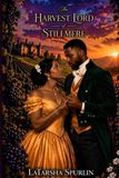 The Harvest of Lord Stillmere