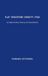 Flat Bol Flat Spacetime Gravity (FSG) Hardcover