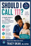 SHOULD Libri GmbH The Health Visitor Made Easier- Should I Call 111?