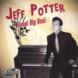 Sonic Rendezvous Jeff Potter - Great Big Beat (CD)