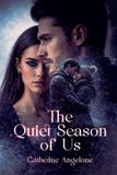 The Hemingway Publishers The Quiet Season of Us