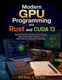/Modern Learning Express /Modern GPU Programming with Rust and CUDA 13