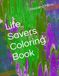 Life Savers Coloring Book