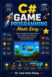 C# Independently Published C# Game Programming Made Easy