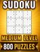 Sudoku Comfort: 800 Medium Sudoku Puzzles